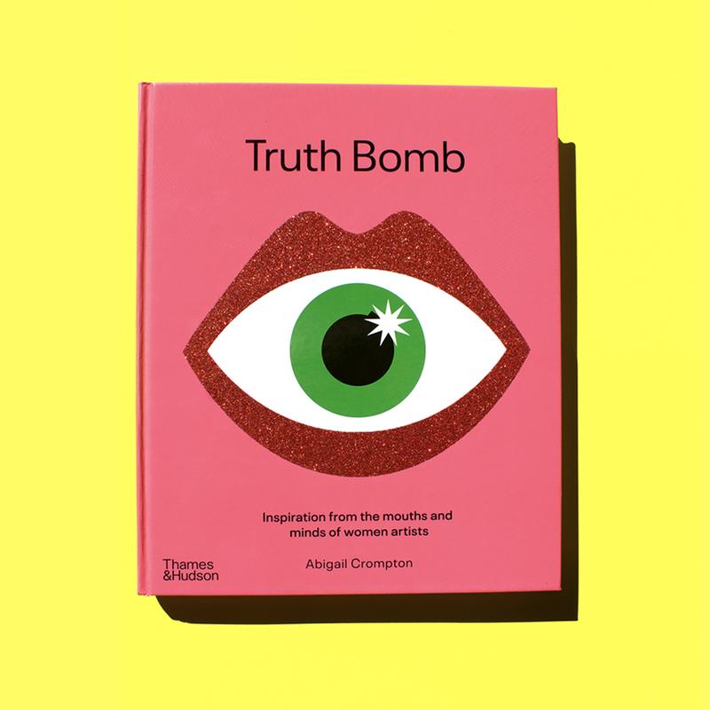 front cover of the book Truth Bomb on a yellow background